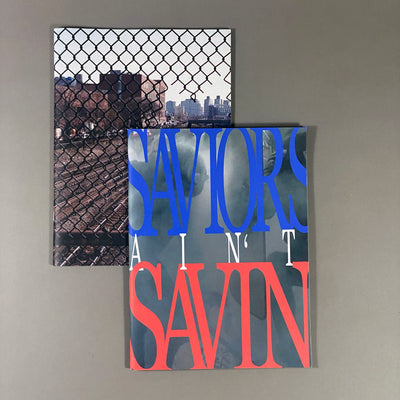 SAVIORS AIN’T SAVIN’