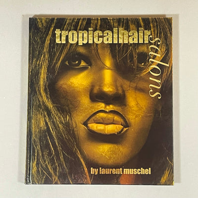 TROPICAL HAIR
