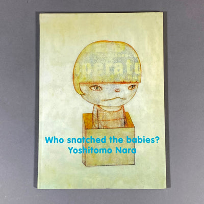 WHO SNATCHED THE BABIES?