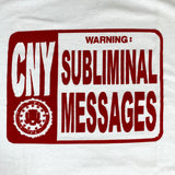 CNY NYC (U/N) SUBLIMINAL MESSAGE SHORT SLEEVE TEE