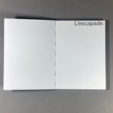 L'ESCAPADE