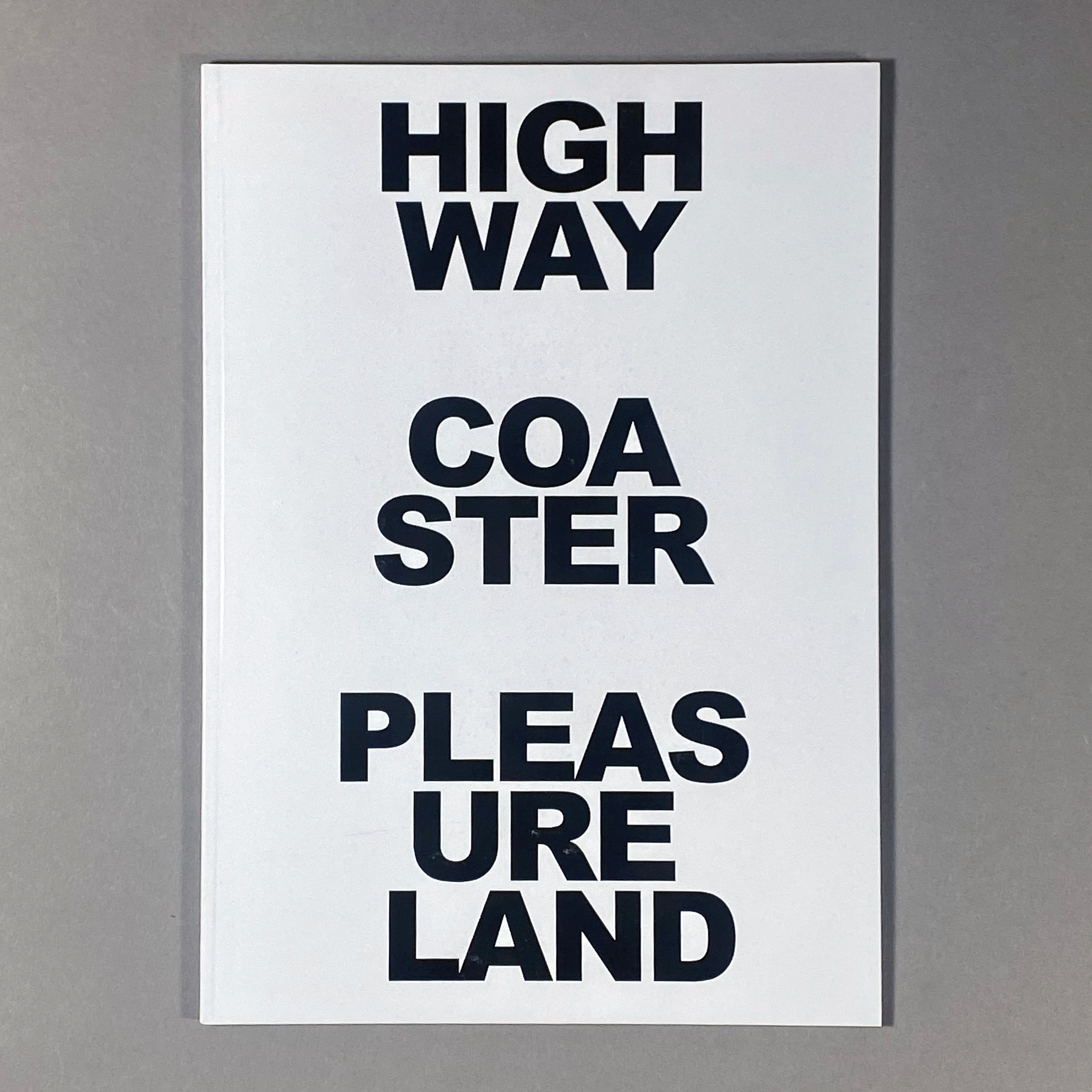 HIGHWAY COASTER PLEASURE LAND