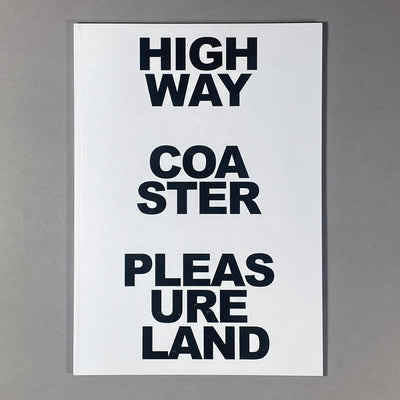 HIGHWAY COASTER PLEASURE LAND