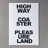HIGHWAY COASTER PLEASURE LAND