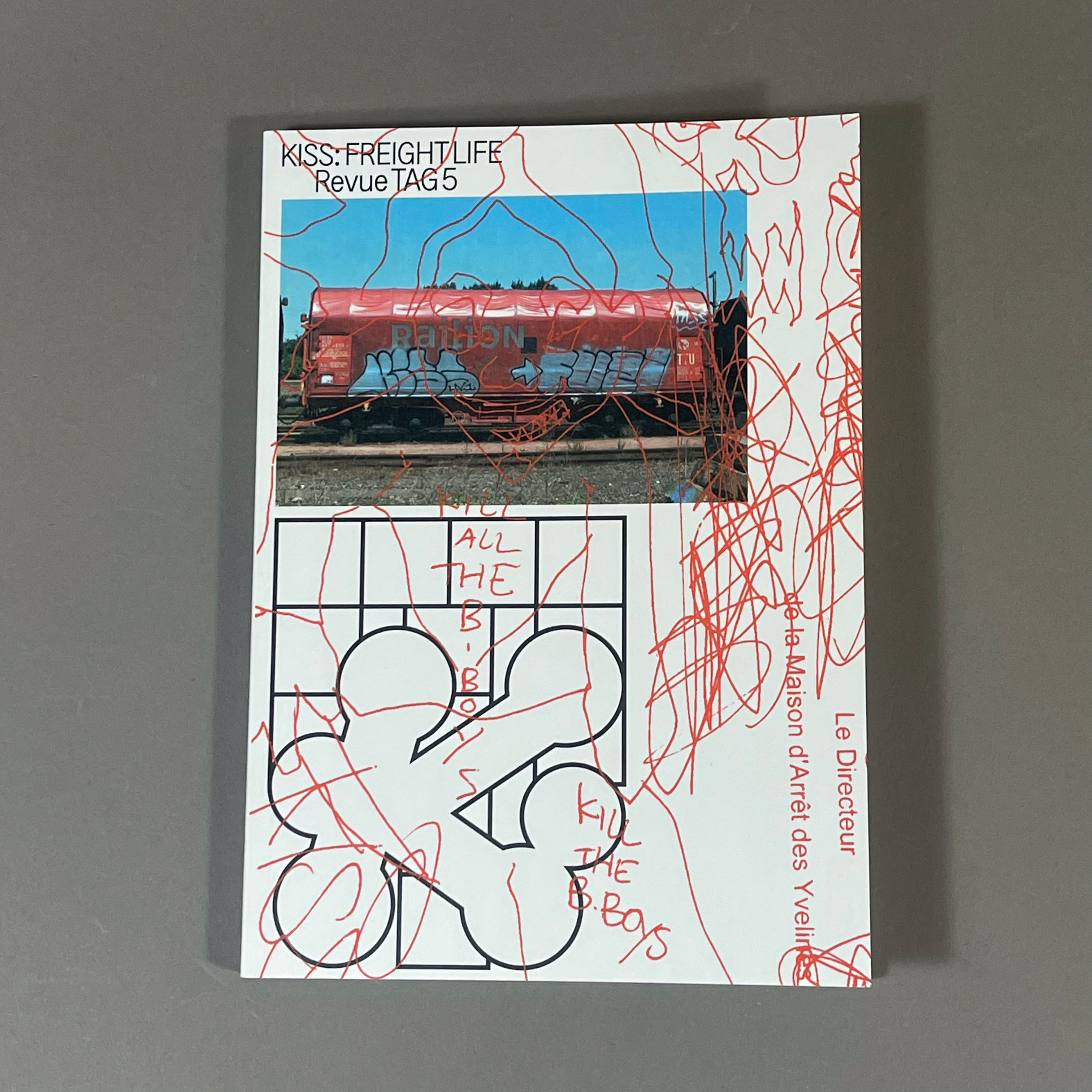REVUE TAG #5 KISS: FREIGHTLIFE