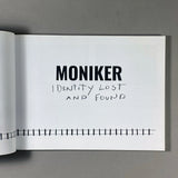 MONIKER: IDENTITY LOST AND FOUND