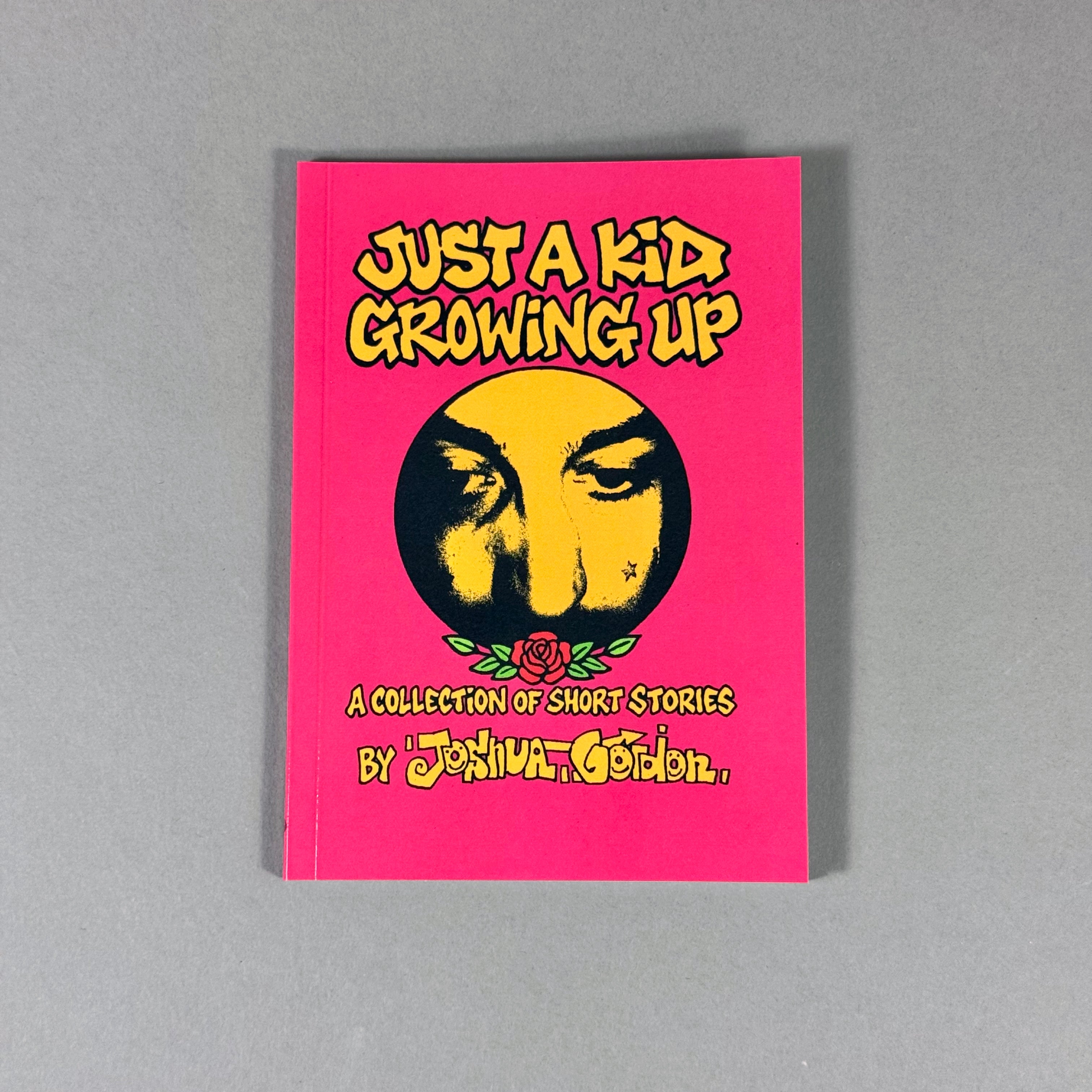 JUST A KID GROWING UP