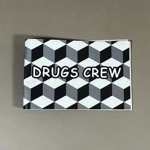 DRUGS CREW 1