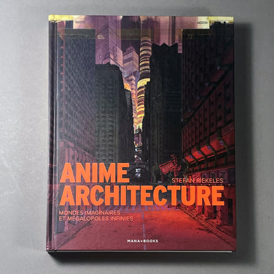 ANIME ARCHITECTURE