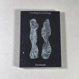 CRUISING ARCHAEOLOGY - EUROTRASH