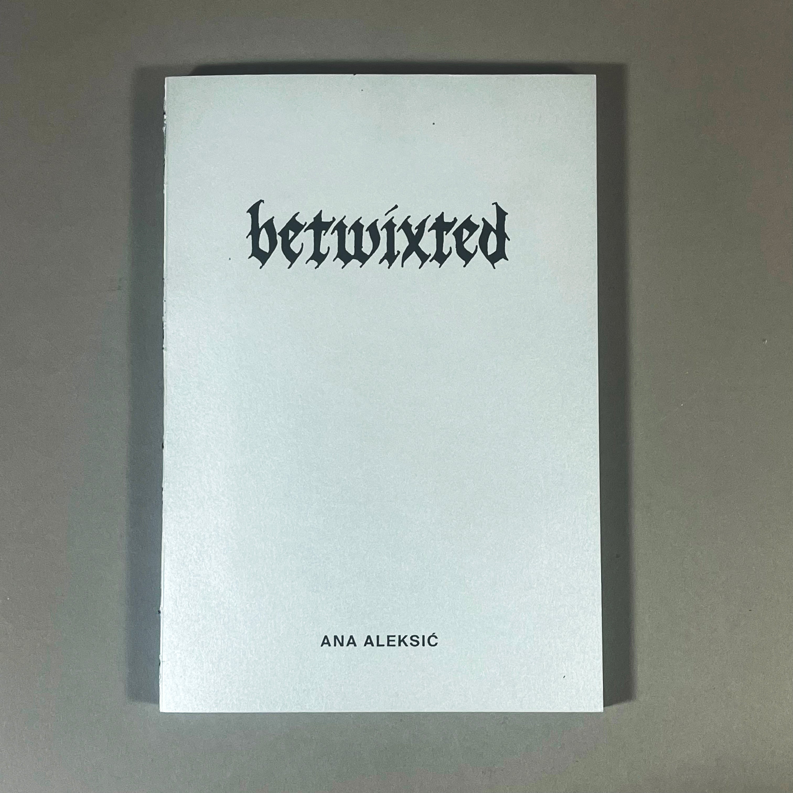 BETWIXTED