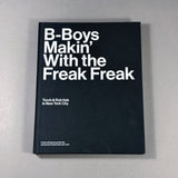 B-BOYS MACKIN' WITH THE FREAK FREAK