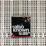 ALSO KNOWN AS VOL. 1.5