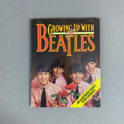 GROWING UP WITH THE BEATLES