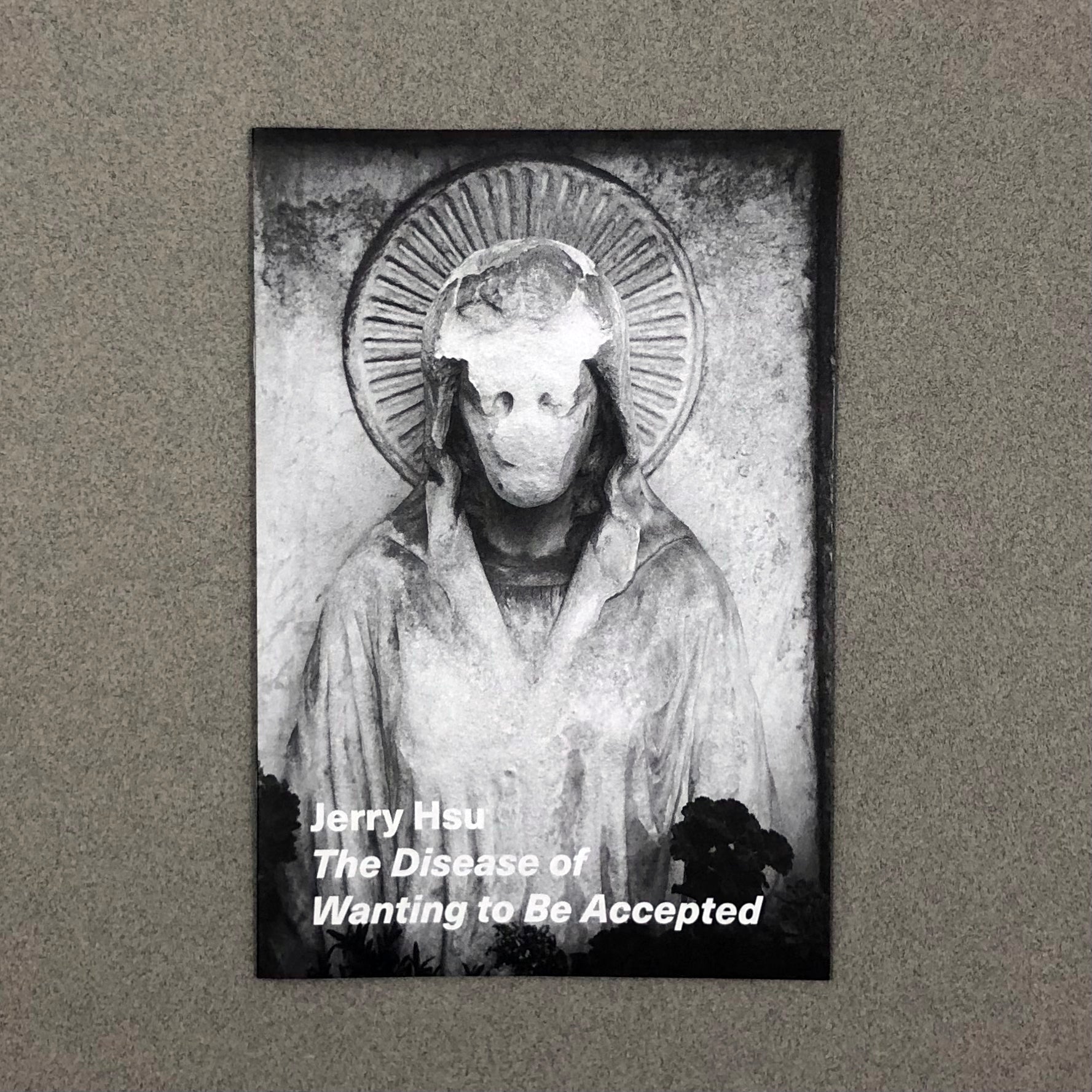 THE DISEASE OF WANTING TO BE ACCEPTED BY JERRY HSU