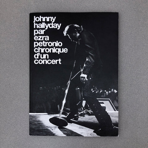 JOHNNY HALLYDAY BY EZRA PETRONIO CHRONIQUE D'UN CONCERT