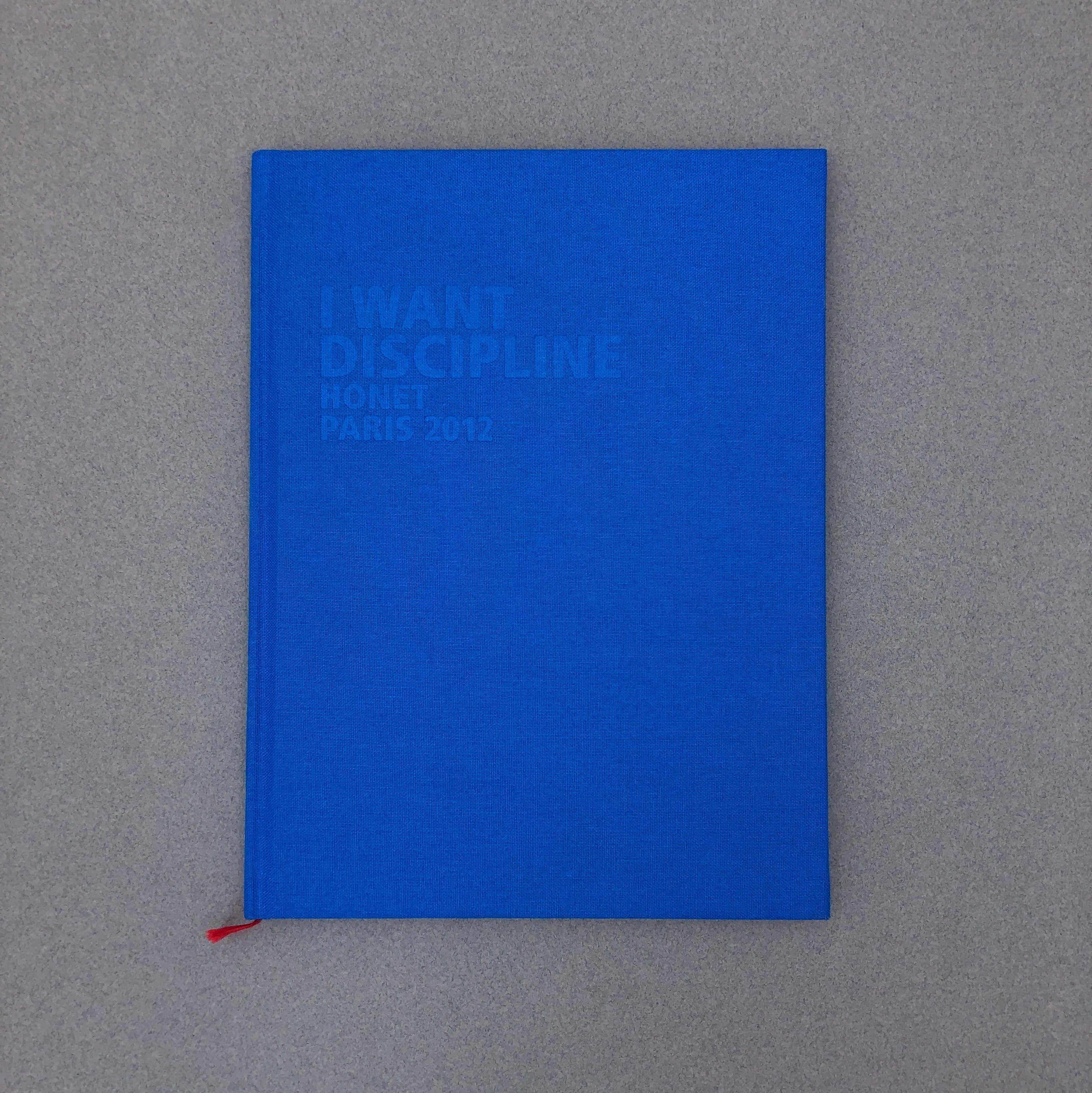 I WANT DISCIPLINE BY HONET
