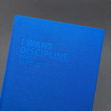 I WANT DISCIPLINE BY HONET