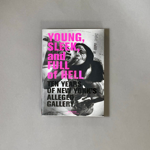 YOUNG, SLEEK, AND FULL OF HELL BY AARON ROSE