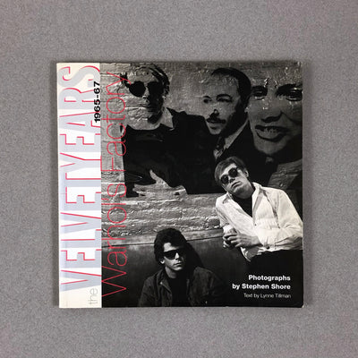 THE VELVET YEARS : WARHOL'S FACTORY 1965-67