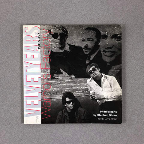THE VELVET YEARS : WARHOL'S FACTORY 1965-67