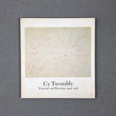 PAINTINGS AND DRAWINGS 1954-1977 BY CY TWOMBLY