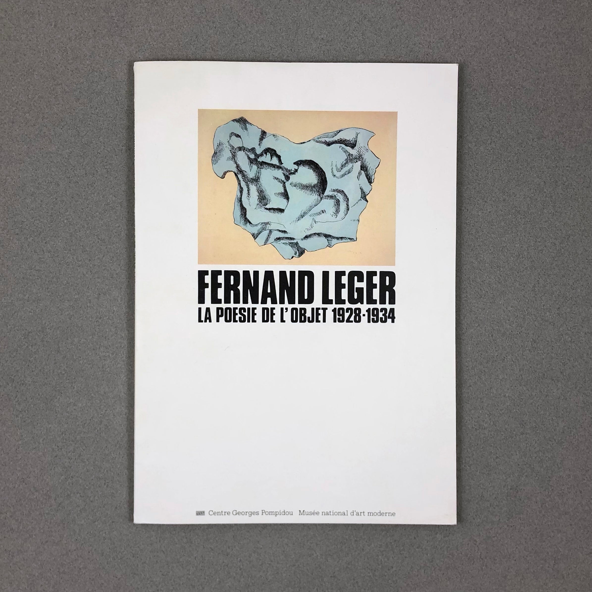 LA POESIE DE L'OBJET 1928-1934 BY FERNAND LEGER