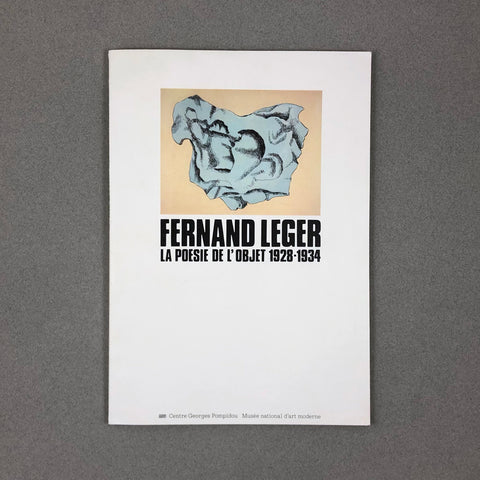 LA POESIE DE L'OBJET 1928-1934 BY FERNAND LEGER