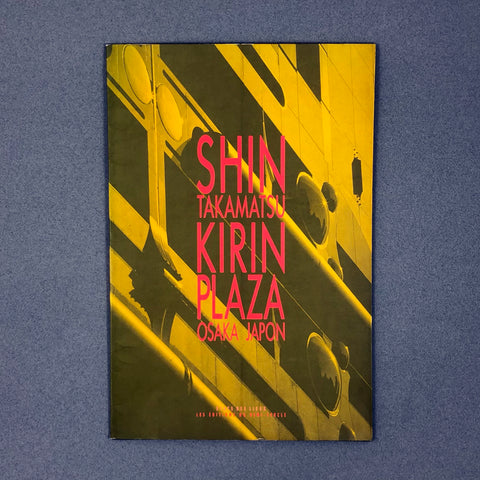 KIRIN PLAZA OSAKA JAPON BY SHIN TAKAMATSU