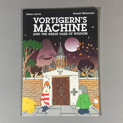 VORTIGERN'S MACHINE AND THE GREAT SAGE OF WISDOM